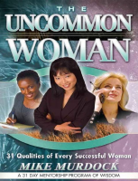 The Uncommon Woman - Mike Murdock.pdf